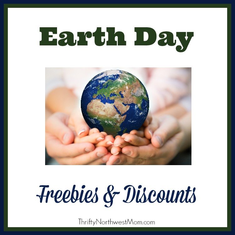 Earth Day Freebies Tuesday April 22nd Thrifty NW Mom