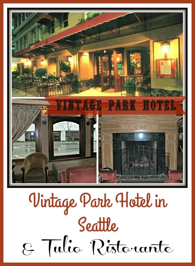 The Vintage Park Hotel & Tulio Ristorante Review – Romantic Getaway In Seattle