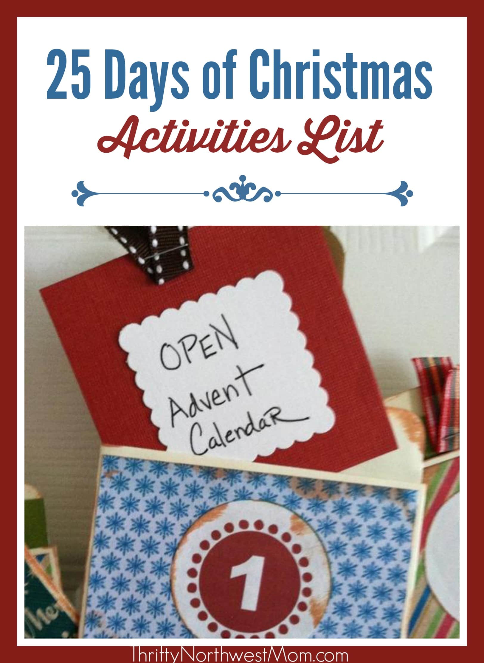25 Days of Christmas Activities List For Christmas Countdown + FREE Printables!
