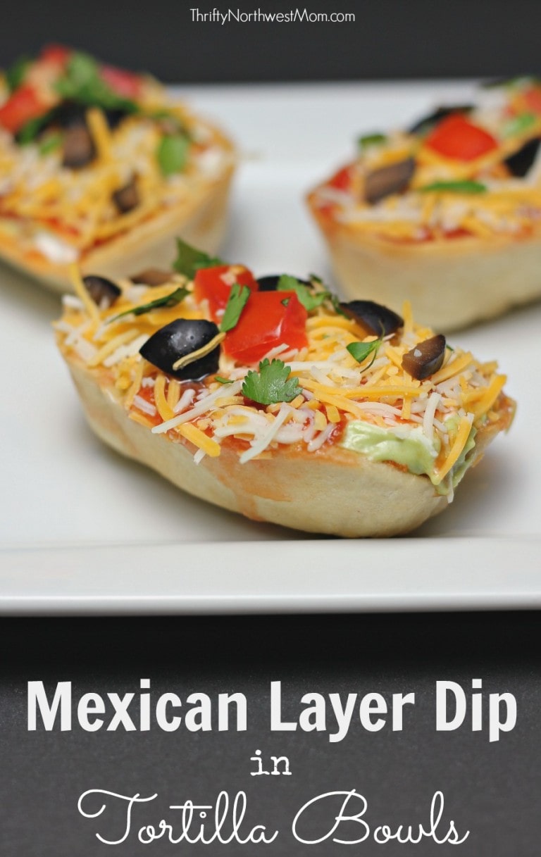 Mexican Layer Dip in Tortilla Bowls