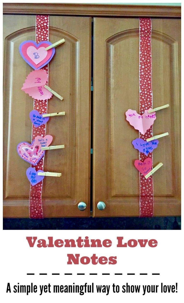 Valentine Love Notes are a simple yet meaningful way to show your love for your spouse and children.