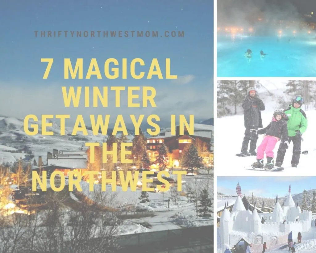 Magical Winter Getaways in the Northwest